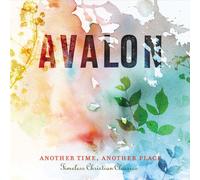 AVALON - ANOTHER TIME ANOTHER PLACE
