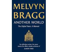 Another World: The Oxford Years