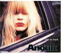 Anouk - It S So Hard