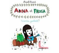 Anouk Ricard Anna and Froga 1 (Copertina rigida)