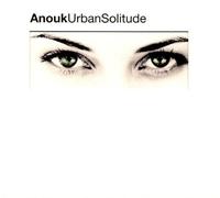Anouk - Urban Solitude