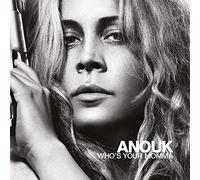 anouk - who's your momma -clrd-
