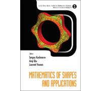 Anqi Qiu Mathematics Of Shapes And Applications (Copertina rigida)