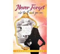 Anquesha Tillman Never Forget Who the Fck You Are (Tascabile)