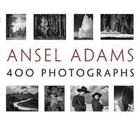 Ansel Adams' 400 Photographs [Lingua inglese] [Lingua Inglese]