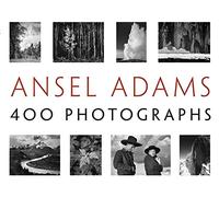 Ansel Adams' 400 Photographs [Lingua inglese] [Lingua Inglese]
