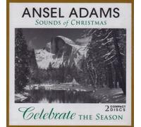 Ansel Adams - Sounds of Christmas: Celebrate