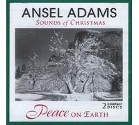 Ansel Adams - Sounds of Christmas: Peace on