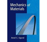 Ansel C. Ugural Mechanics of Materials (Copertina rigida)