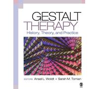 Ansel L. Woldt Sarah M. Toman Gestalt Therapy (Tascabile)