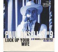 Ansell, Paul - Lock Up Your Wife