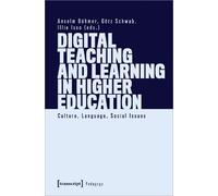 Anselm Bohmer Digital Teaching and Learning in Higher Education (Tascabile)