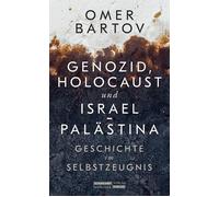 Anselm Büh Genozid, Holocaust und Israel-Palästina: Gesc (Copertina rigida)