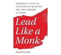 Anselm GrüN Lead Like a Monk (Tascabile)