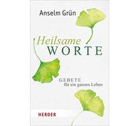 Anselm Grun Heilsame Worte (Tascabile) Herder Spektrum