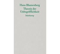 Anselm Haverkamp Hans Blumen Theorie der Unbegrifflichkeit (Graue Re (Tascabile)