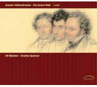 Anselm Huttenbrenner Die Innere Welt: Lieder (CD) Album