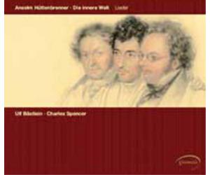 Anselm Huttenbrenner Die Innere Welt: Lieder (CD) Album