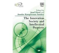 Anselm Kamperman S The Innovation Society and Intellectual Pr (Copertina rigida)