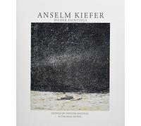 Anselm Kiefer: Bilder = paintings