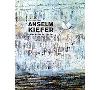 Anselm Kiefer: Entre mythe et concept
