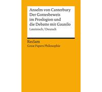 Anselm von Cant Der Gottesbeweis im "Proslogion" und die Debatte mit (Tascabile)