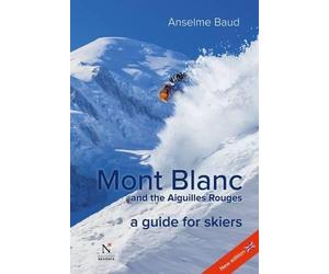 Anselme Baud Mont Blanc and the Aiguilles Rouges (Tascabile)