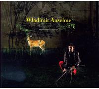 ANSELME, WLADIMIR - LES HEURES COURTES