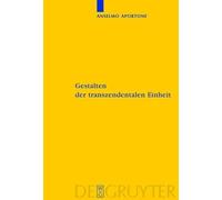 Anselmo Aportone Gestalten der transzendentalen Einheit (Copertina rigida)