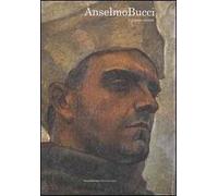 Anselmo Bucci. Il pittore volante. Catalogo della mostra (Monza, 21 settembre-12 novembre 2006)