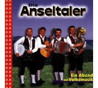 Anseltaler,die - Ein Abend mit Volksmusik