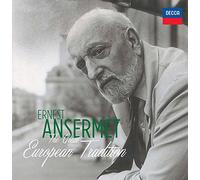 Ansermet Ernest - The Great European Tradition
