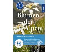 Ansgar Hoppe Blumen der Alpen: Bergblumen nach Blütenfarbe und -form (Tascabile)