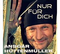 Ansgar Hüttenmüller - Nur Für Dich