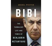 Anshel Pfeffer Bibi (Copertina rigida)