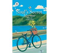 Anshika Singh Soul's Secret Murmur (Tascabile)