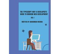 Anshuman Mishra The TypeScript Way (Tascabile) Web Programming
