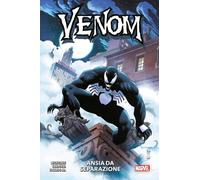 Ansia da separazione. Venom - Michelinie David, Sandoval Gerardo