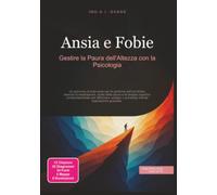 Ansia e Fobie: Gestire la Paura dell'Altezza con la Psicologia