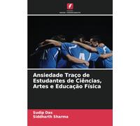 Ansiedade Traço de Estudantes de Ciências, Artes e Educação Física