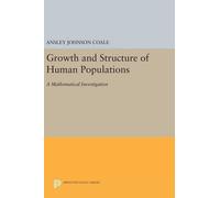 Ansley Johnson Coal Growth and Structure of Human Population (Copertina rigida)