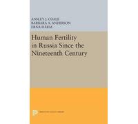 Ansley Johnson Coale Barbara Human Fertility in Russia Since (Copertina rigida)