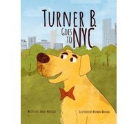 Ansley Whiteside Turner B. Goes to NYC (Copertina rigida)