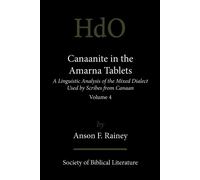Anson F. Rainey Canaanite in the Amarna Tablets (Tascabile)