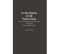Anson Shupe In the Name of All That's Holy (Copertina rigida)
