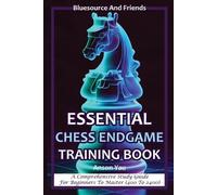 Anson Yau Essential Chess Endgame Training Book (Tascabile)
