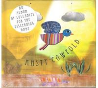 Ansty Cowfold - Lullabies for the Discerning..