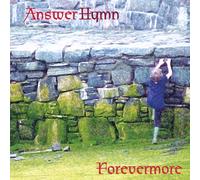 Answer Hymn - Forevermore