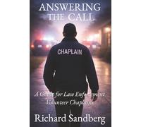 Answering the Call: A Guide for Law Enforcement Volunteer Chaplains