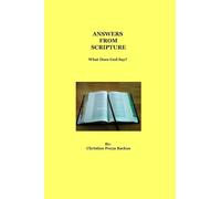 Answers From Scriptures: What does God Say?